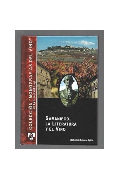 SAMANIEGO, LA LITERATURA Y EL VINO